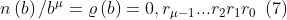 n\left ( b \right )/b^{\mu }=\varrho\left ( b \right ) =0,r_{\mu -1}...r_{2}r_{1}r_{0}\: \; (7)